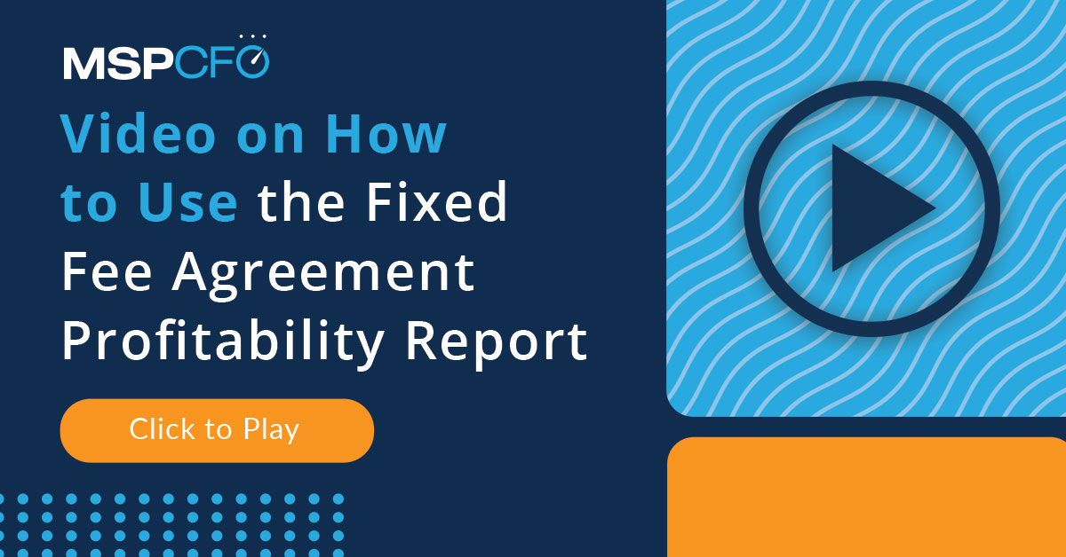 video-on-how-to-use-the-fixed-fee-agreement-profitability-report-mspcfo